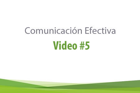 <p>Video # 5 del enfoque Comunicación Efectiva</p>
Haz clic derecho sobre el video y selecciona la opción "Guardar video como"<br />
 